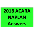 ***2018 ACARA NAPLAN Answers ***2018 ACARA NAPLAN Answers